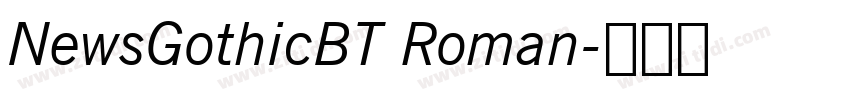 NewsGothicBT Roman字体转换
